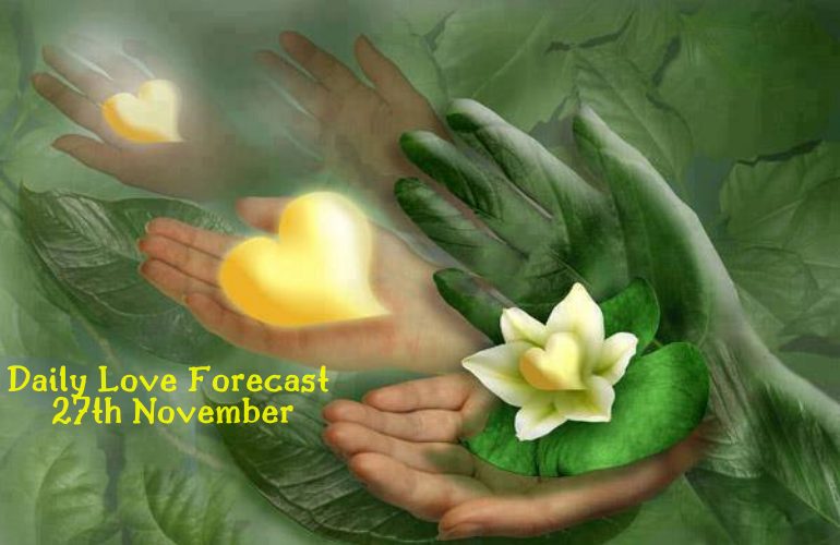 Daily Love Forecast 27th November 2019