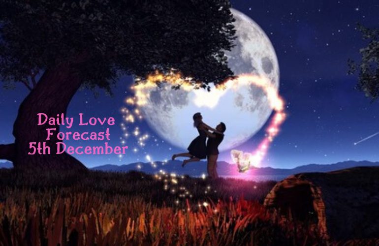 daily love forecast 5th December