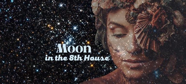 moon in the 8th house meaning