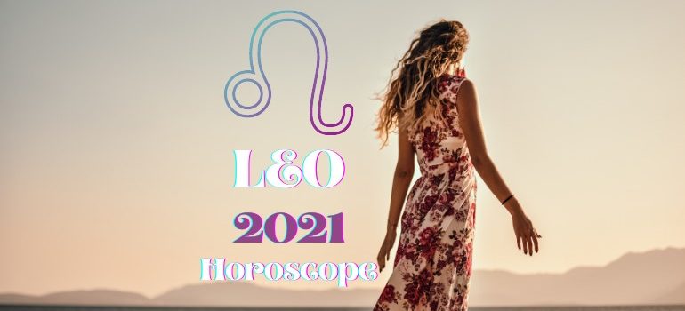 leo 2021 horoscope